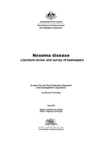 Publication, Nosema disease: literature review and survey of beekeepers. (Hornitzky, Michael). Canberra, 2005, 2005