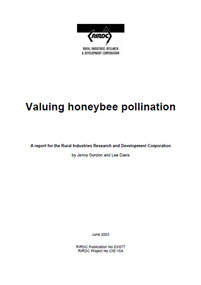 Publication, Valuing honeybee pollination. (Gordon, Jenny and David, Lee). Canberra, 2003, 2003