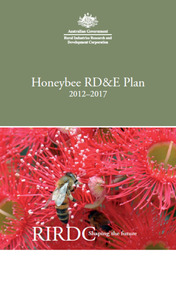 Publication, Honeybee RD&E plan: 2012 to 2013. (Rural Industries Research and Development Corporation). Canberra, 2012, 2012