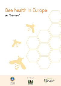 Publication, Bee health in Europe: an overview. (Opera Research Center). Piacenza, Italy, 2011, 2011