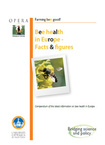 Publication, Bee health in Europe: facts and figures. (Opera Research Center). Piacenza, Italy, 2013