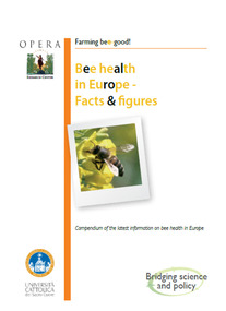 Publication, Bee health in Europe: facts and figures. (Opera Research Center). Piacenza, Italy, 2013, 2013