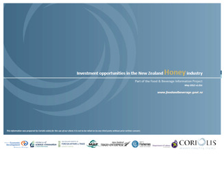 Publication, Investment opportunities in the New Zealand honey industry: part of the Food and Beverage Information Project. (Coriolis [management consulting and marketing firm]). Auckland, 2012, 2012