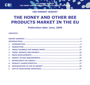 Publication, The honey and other bee products market in the EU: CBI market survey. (Centre for the Promotion of Imports from Developing Countries). The Hague, 2009