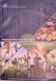 Publication, National Residue Survey Annual Report 2002-2003 (Dept of Agriculture, Fisheries and Forestry), 2003