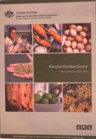 Publication, National Residue Survey Annual Report 2004-2005 (Dept of Agriculture, Fisheries and Forestry), 2005