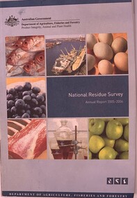 Publication, National Residue Survey Annual Report 2005-2006 Department of Agriculture, Fisheries and Forestry), 2006