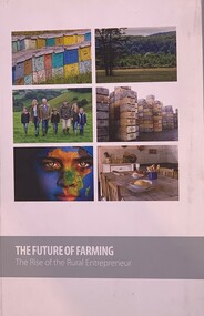 Publication, The Future of Farming - The Rise of the Rural Entrepreneur (Rabobank), 2013?