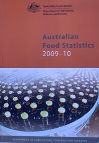 Publication, Australian Food Statistics 2009-10 (Dept of Agriculture, Fisheries and Forestry), 2010