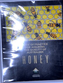Publication, Code Of Practice For Assuring The Quality Of Australian Honey - Beekeeper Edition (Australian Horticultural Corporation), 1993