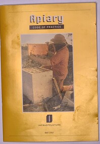 Publication, Apiary Code Of Practice (Infrastructure), May 1997