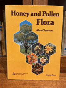 Book - Honey and Pollen Flora - book, Honey and Pollen Flora. (Clemson, Alan). Melbourne, 1985