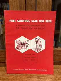 Book - Pest Control Safe for Bees - book, Pest Control Safe for Bees - A manual and directory for the tropics and subtropics (International Bee Research Council) London, 1986