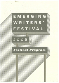 2008 Festival Program, Emerging Writers' Festival 2008 Festival Program