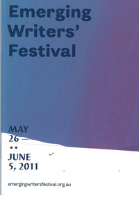 2011 Festival Program, Emerging Writers' Festival 2011
