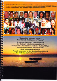 Publication, Cultural Historical Association of Rodriguans & Mauritians in Victoria, Beyond the Postcard Image...Mauritians & Rodriguans in Victoria - C.H.A.R.M Vic, 2006