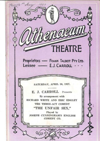 Theatre program, Cass & Clothier (Printers), The Unfair Sex (three-act comedy) performed at the Athenaeum Theatre in 1927