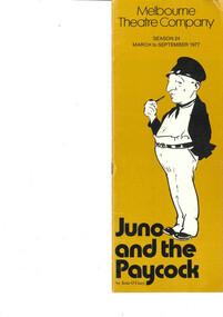 Theatre Program, Juno and the Paycock (play) by Sean O'Casey performed by the Melbourne Theatre Company at the Athenaeum Theatre commencing 3 May 1977
