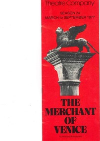 Theatre program, The Merchant of Venice (play) by William Shakespeare performed at the Athenaeum Theatre by the Melbourne Theatre Company commencing 26 July 1977, 1977