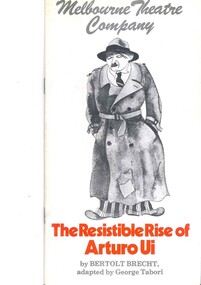 Theatre Program, The Resistible Rise of Arturo Ui (play) by Bertolt Brecht performed by the Melbourne Theatre Company at the Athenaeum Theatre commencing 24 October 1978, 1978