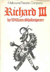Theatre Program, Richard III (play) by William Shakespeare performed by the Melbourne Theatre Company at the Athenaeum Theatre commencing 14 March 1978, 1978
