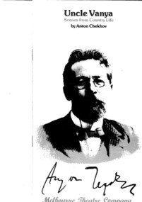 Theatre program, Uncle Vanya (play) by Anton Chekhov performed by the Melbourne Theatre Company at the Athenaeum Theatre commencing 26 June 1979