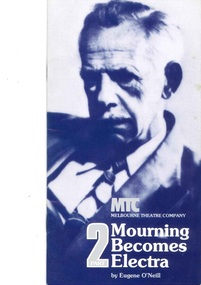 Theatre program, Mourning Becomes Electra: Part Two (play) by  Eugene O'Neill performed by the Melbourne Theatre Company at the Athenaeum Theatre commencing 4 February 1981