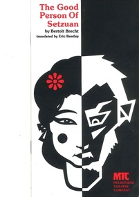 Theatre program, The Good Person of Setzuan (play) by Bertolt Brecht translated by Eric Bentley performed by the Melbourne Theatre company at the Athenaeum Theatre commencing 8 July 1981