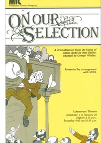 Theatre Program, On Our Selection (play) by Bert Bailey adapted from the works of Steel Rudd performed at Athenaeum Theatre commencing 1 December 1982