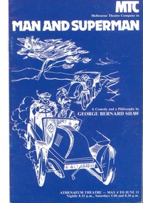 Theatre Program, Man and Superman (play) by George Bernard Shaw performed by Melbourne Theatre Company at the Athenaeum Theatre commencing 4 May 1983