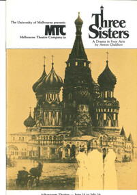 Theatre Program, Three Sisters (play) by Anton Checkhov performed by the Melbourne Theatre Company at the Athenaeum Theatre commencing 15 June 1980