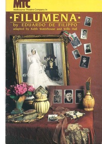 Theatre Program, Filumena (play) by Eduardo De Filippo  performed by Melbourne Theatre Company and University of Melbourne at the Athenaeum Theatre commencing 22 March 1984