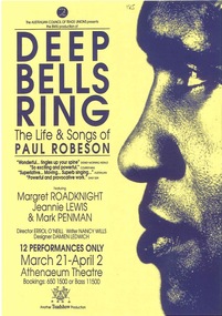Theatre Program, Deep Bells Ring (musical) by Nancy Wills with the Songs of Paul Robeson performed at the Athenaeum Theatre commencing 21 March 1988