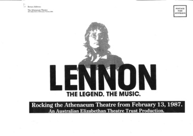 Theatre Program, Lennon, the Legend, the Music (musical) written by Bob Eaton  performed at the Athenaeum Theatre commencing 13 February 1987