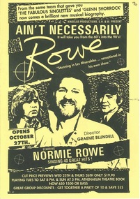 Flyers and Newspaper Article, It Ain't Necessarily Rowe a biographical expose about (and performed by) Australian pop/rock icon, Normie Rowe at the Athenaeum Theatre commencing 27 October 1989