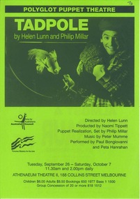 Theatre Program, Tadpole (puppetry) by Helen Lunn and Phillip Milliar  performed at the Athenaeum Theatre II commencing 26 September 1989