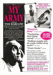 Theatre flyer, My Army (play) presented by Glenn Elston ,Greg Hocking and Tim Woods performed at the Athenaeum Theatre commencing 8 September 1990