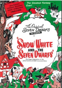 Theatre Program, Snow White and the Seven Dwarfs (musical)  adapted from the Brothers Grimm  performed at the Athenaeum Theatre commencing 2 January 1990