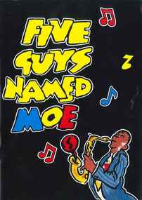 Theatre Program, Five Guys Named Moe (musical) by Clarke Peters performed at the Athenaeum Theatre commencing 9 October 1993
