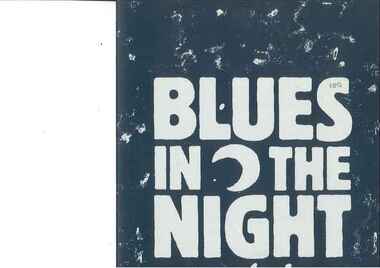 Theatre Program, Blues in the Night (musical) by Sheldon Epps performed at the Athenaeum Theatre commencing 5 October 1992