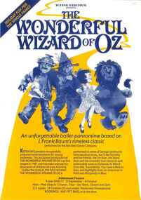 Small poster, The Wonderful Wizard of Oz (musical) based on L Frank Baum's play performed by Rex Reid Dance Company at the Athenaeum Theatre commencing 27 September 1990