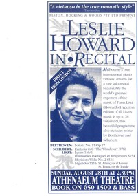 Flyer, Leslie Howard in Recital (recital) solo piano recital program included works from Liszt, Beethoven and Schubert, performed at Athenaeum Theatre on August 28 1994
