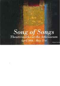 Theatre Flyer, Songs of Songs : a love poem outside time (musical theatre) by Theatreworks performed at Athenaeum commencing 30 April 1994