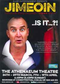 Theatre Poster, Jimeoin Is It...?! (comedy) performed at Athenaeum Theatre 25 March to 19 April 2015