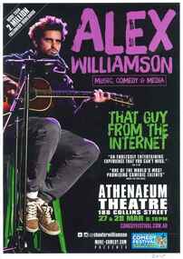 Theatre Poster, Alex Williamson That Guy From The Internet (comedy) performed at Athenaeum Theatre commencing 27 March 2015 as part of Comedy Festival
