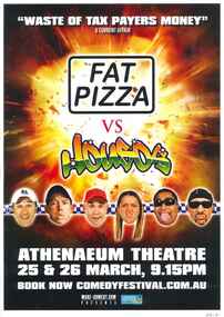 Theatre Poster, Fat Pizza vs Housos (comedy) performed at Athenaeum Theatre commencing 25 March 2015 as part of Comedy Festival