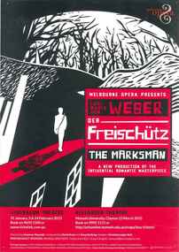 Theatre Poster, Der Freischütz (The Marksman) (opera) performed by Melbourne Opera at Athenaeum Theatre commencing 31 January 2015