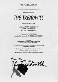 Theatre Program, The Treadmill (play) performed by Andrew Blackman at Athenaeum Theatre Two commencing 1 March 2001, playwright Jack Opie