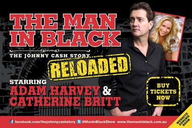 Theatre Flyer, The Man in Black (The Johnny Cash Story) starring Adam Harvey & Catherine Britt commencing 21 November 2015 at Athenaeum Theatre Melbourne