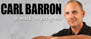 Internet Article, Carl Barron: A work in progress (comedy) performed on 06 Dec 2014 at Melbourne Athenaeum Theatre